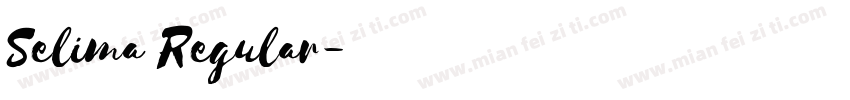 Selima Regular字体转换
